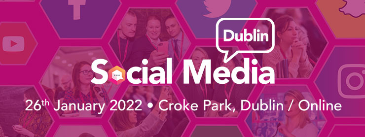 Social Media Dublin 2022