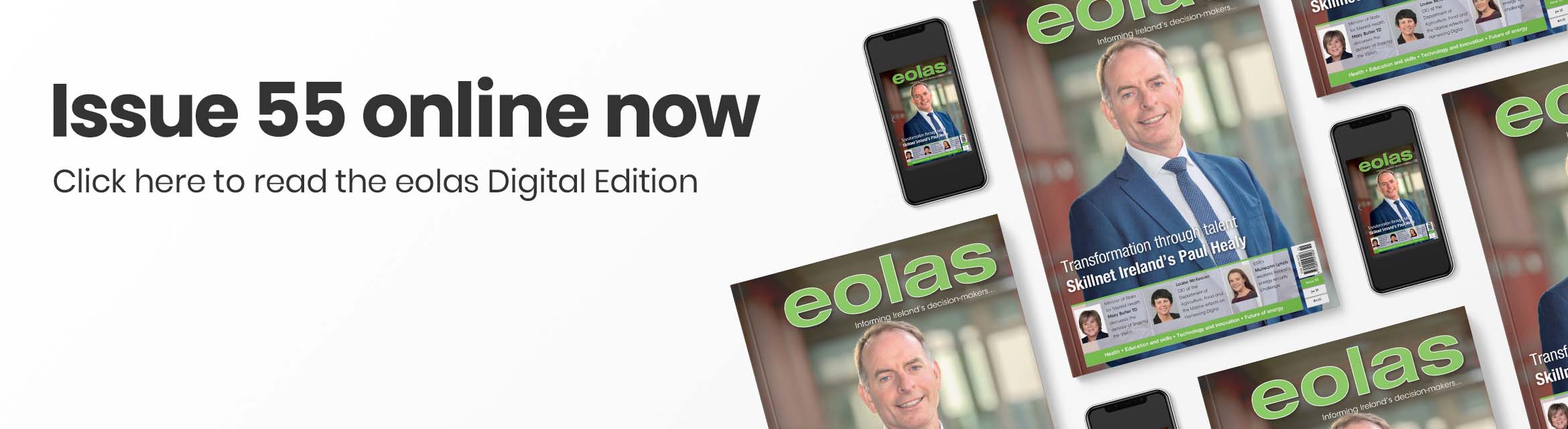 Issue 55 online now • Read the eolas Digital Edition