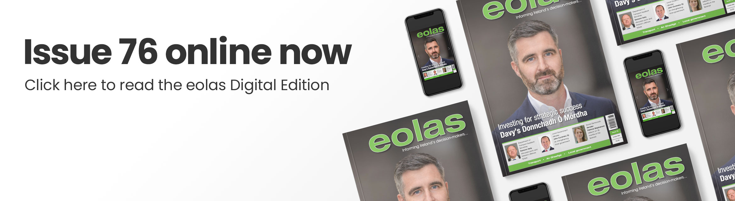 Issue 76 online now • Read the eolas Digital Edition